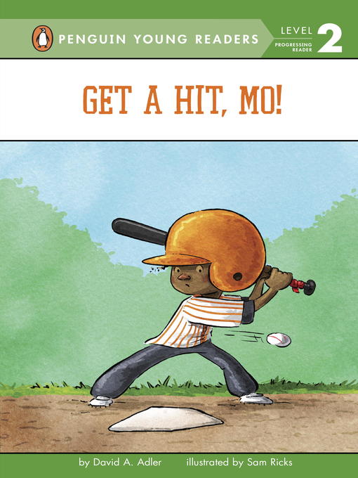 Title details for Get a Hit, Mo! by David A. Adler - Wait list